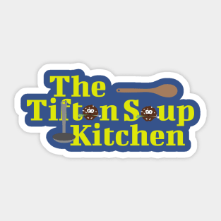 The Tifton Soup Kitchen Sticker
